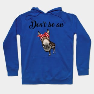 Don't Be An Hoodie